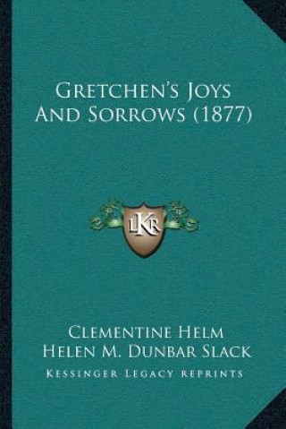 Gretchen's Joys And Sorrows (1877)