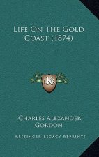 Life On The Gold Coast (1874)