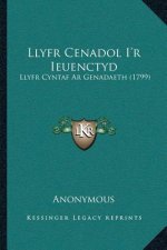 Llyfr Cenadol I'r Ieuenctyd: Llyfr Cyntaf Ar Genadaeth (1799)