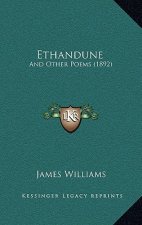 Ethandune: And Other Poems (1892)