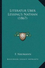 Literatur Uber Lessing's Nathan (1867)