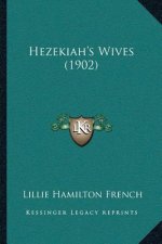 Hezekiah's Wives (1902)