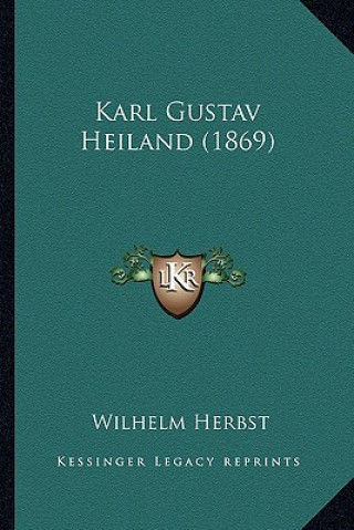 Karl Gustav Heiland (1869)