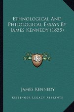 Ethnological And Philological Essays By James Kennedy (1855)