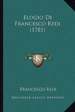 Elogio Di Francesco Redi (1781)
