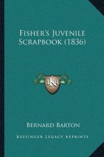 Fisher's Juvenile Scrapbook (1836)