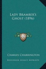 Lady Bramber's Ghost (1896)