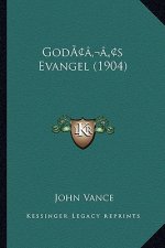 God's Evangel (1904)