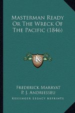 Masterman Ready Or The Wreck Of The Pacific (1846)