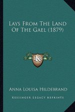 Lays From The Land Of The Gael (1879)