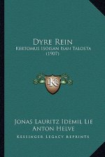 Dyre Rein: Kertomus Isoisan Isan Talosta (1907)