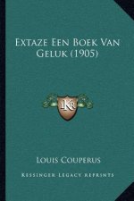 Extaze Een Boek Van Geluk (1905)
