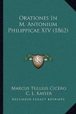 Orationes In M. Antonium Philippicae XIV (1862)