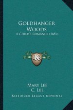 Goldhanger Woods: A Child's Romance (1887)