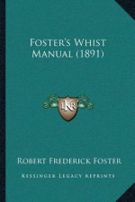 Foster's Whist Manual (1891)