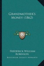 Grandmother's Money (1862)