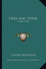 Here And There: A Leaf (1912)