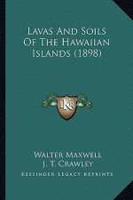 Lavas And Soils Of The Hawaiian Islands (1898)