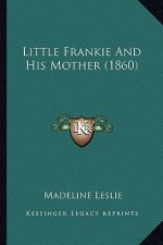 Little Frankie And His Mother (1860)