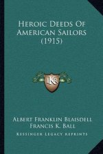 Heroic Deeds Of American Sailors (1915)