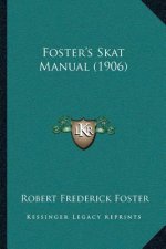 Foster's Skat Manual (1906)
