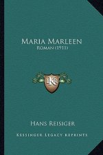 Maria Marleen: Roman (1911)