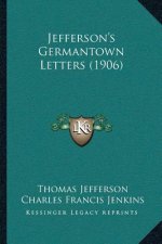 Jefferson's Germantown Letters (1906)