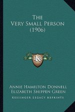 The Very Small Person (1906)