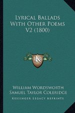 Lyrical Ballads With Other Poems V2 (1800)