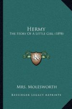 Hermy: The Story Of A Little Girl (1898)