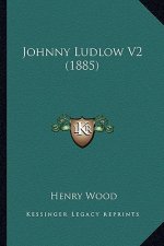 Johnny Ludlow V2 (1885)