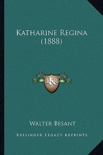 Katharine Regina (1888)