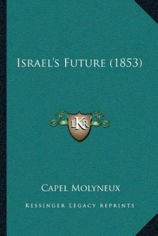 Israel's Future (1853)