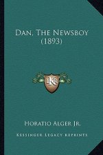 Dan, The Newsboy (1893)