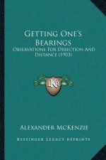 Getting One's Bearings: Observations For Direction And Distance (1903)