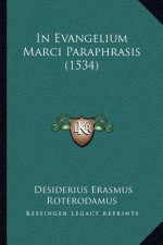 In Evangelium Marci Paraphrasis (1534)