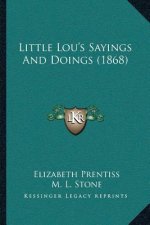 Little Lou's Sayings And Doings (1868)