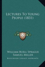 Lectures To Young People (1831)