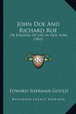 John Doe And Richard Roe: Or Episodes Of Life In New York (1862)
