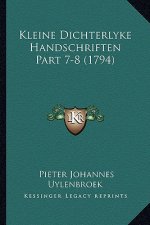 Kleine Dichterlyke Handschriften Part 7-8 (1794)