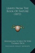Leaves From The Book Of Nature (1872)