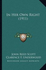 In Her Own Right (1911)