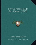 Little Verses And Big Names (1915)