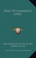 King Of Camargue (1901)