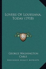 Lovers Of Louisiana, Today (1918)