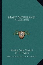 Mary Moreland: A Novel (1915)