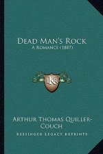 Dead Man's Rock: A Romance (1887)