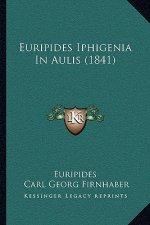 Euripides Iphigenia In Aulis (1841)