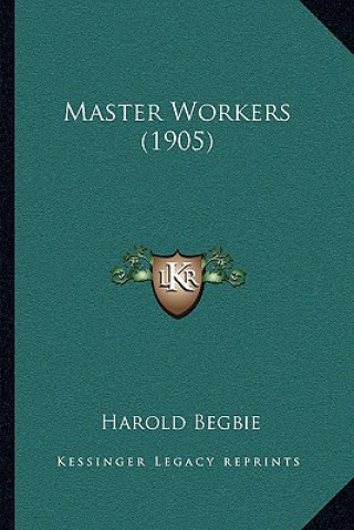 Master Workers (1905)