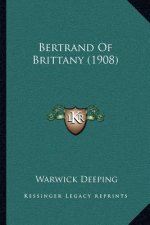 Bertrand Of Brittany (1908)